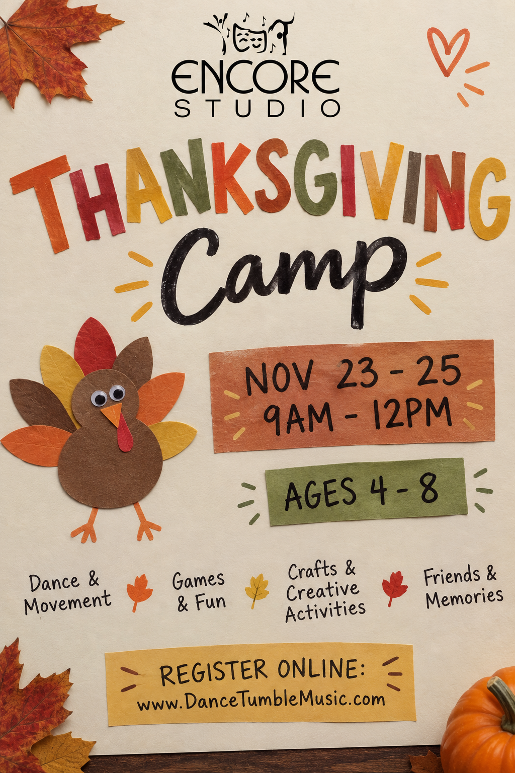 Encore Studio Thanksgiving Mini Camp, November 23–25, 2026, 9 a.m.–noon, ages 4–8.